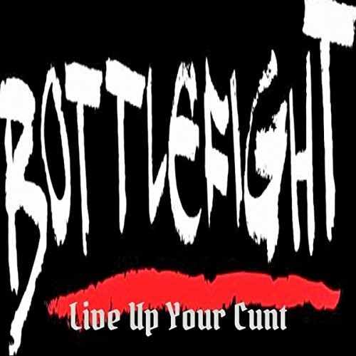 Live Up Your Cunt