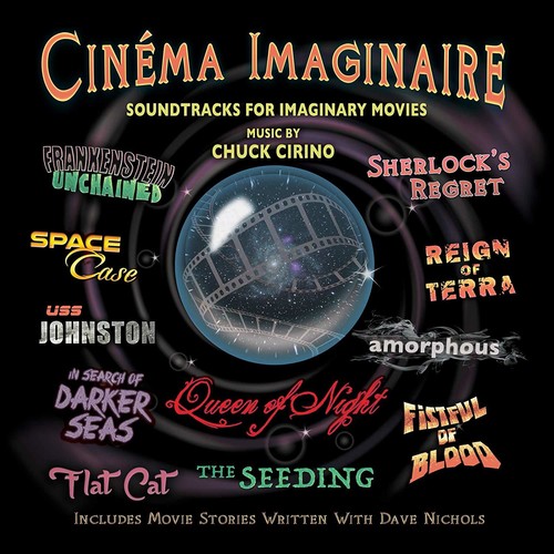 Cirino, Chuck - CinÃ©ma Imaginaire: Soundtracks for Imaginary Movies