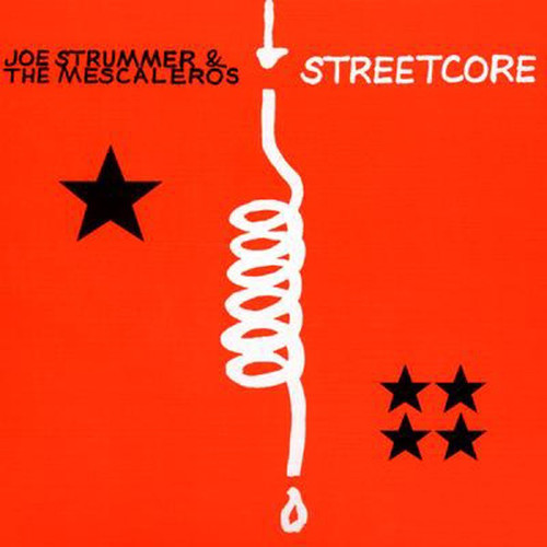 Joe Strummer & The Mescaleros - Streetcore (Bonus Cd) [Remastered]