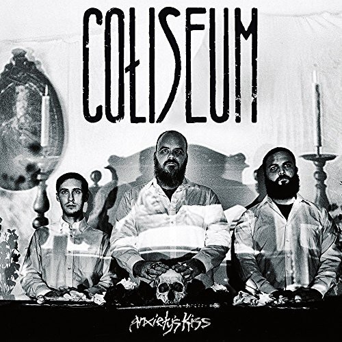Coliseum - Anxiety's Kiss [Vinyl]