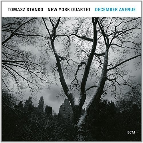 Tomasz Stanko / New York Quartet - December Avenue
