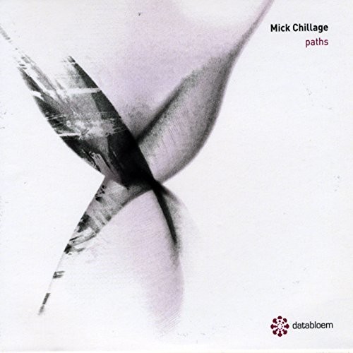 Mick Chillage - Paths