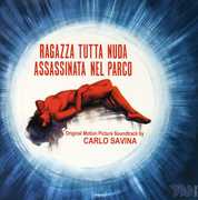 Ragazza Tutta Nuda Assassinata Nel Parco (Naked Girl Killed in the Park) (Original Soundtrack) [Import]
