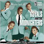 The Very Best Of The Royals and The Midnighters