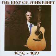 Best of John Fahey 1959 - 1977 [Import]
