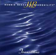 Hennie Bekker's Tranquility - Transitions