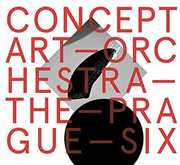 Concept Art Orchestra - the Prague Six