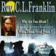 Why Are You Afraid?/ What Think Ye Of Jesus