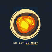 So Let Us Melt (Original Soundtrack)