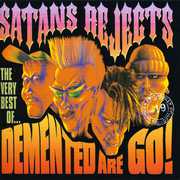 Satan's Rejects: Very B.o. Demented Are Go [Import]