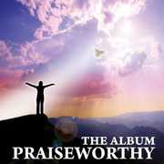 Praiseworthy Album