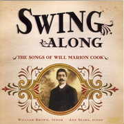 Swing Along: The Songs 0F Will Marion Cook