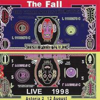 The Fall - Live At The Astoria 1998