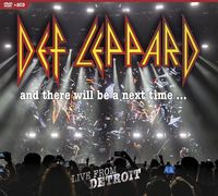 Def Leppard - And There Will Be A Next Time...Live From Detroit [DVD/2CD]