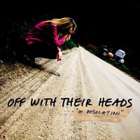 Off With Their Heads - In Desolation [Download Included]