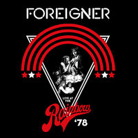Foreigner - Live At The Rainbow '78 [2LP]
