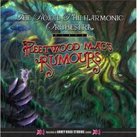 The Royal Philharmonic Orchestra - Plays Fleetwood Mac's Rumours