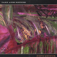 Steve Mednick - Dark Ages Reprise