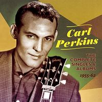 Carl Perkins - Complete Singles and Albums 1955-62