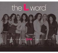 Original TV Soundtrack - The L Word (Music From the Showtime Original Series)
