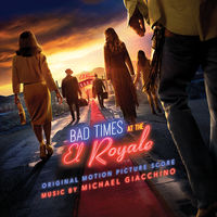 Michael Giacchino - Bad Times At The El Royale [Soundtrack]