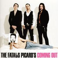 Les Fatales Picards - Coming Out