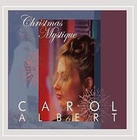 Carol Albert - Christmas Mystique