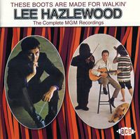 Lee Hazlewood - These Boot Are Made For Walkin'-The Complete Mgm R [Import]