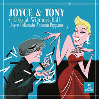 Joyce DiDonato - Joyce & Tony: Live from Wigmore Hall