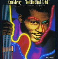 Chuck Berry - Chuck Berry: Hail! Hail! Rock 'n' Roll (Original Soundtrack)