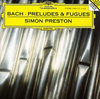 Simon Preston - Preludes & Fugues
