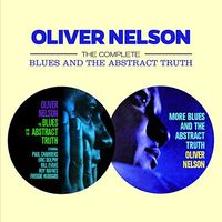 Oliver Nelson - Complete Blues & The Abstract Truth