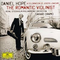 DANIEL HOPE - Romantic Violinist: Celebration of Joseph Joachim