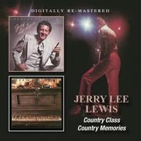Jerry Lee Lewis - Country Class/Country Memories