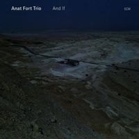 Anat Fort - And If