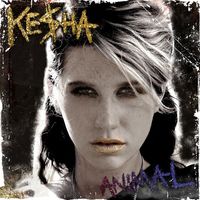 Ke$ha - Animal: Uk Edition [Import]