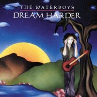The Waterboys - Dream Harder [Import]