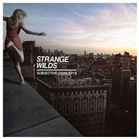 Strange Wilds - Subjective Concepts [Vinyl]