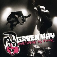 Green Day - Awesome As F##K