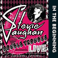 Stevie Vaughan Ray - In The Beginning