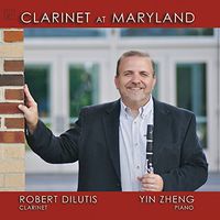 Robert Dilutis - Clarinet at Maryland