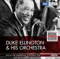 Duke Ellington - Live at the Opernhaus Cologne 1969