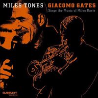 Giacomo Gates - Miles Tones