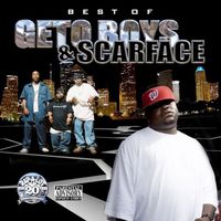Geto Boys - Best Of The Geto Boys and Scarface