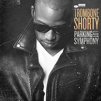 Trombone Shorty - Parking Lot Symphony [LP]