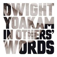 Dwight Yoakam - In Other's Words
