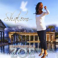 Shalom - Hundredfold Zoe