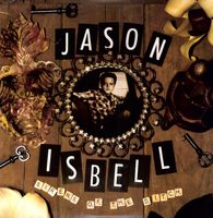 Jason Isbell - Sirens Of The Ditch [LP]