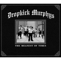 Dropkick Murphys - Meanest Of Times [Import]