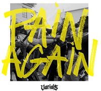 Varials - Pain Again
